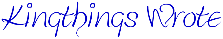 Kingthings Wrote الخط